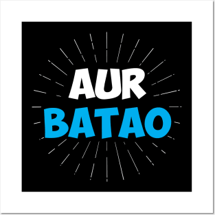 Aur Batao - Funny Hindi Saying Posters and Art